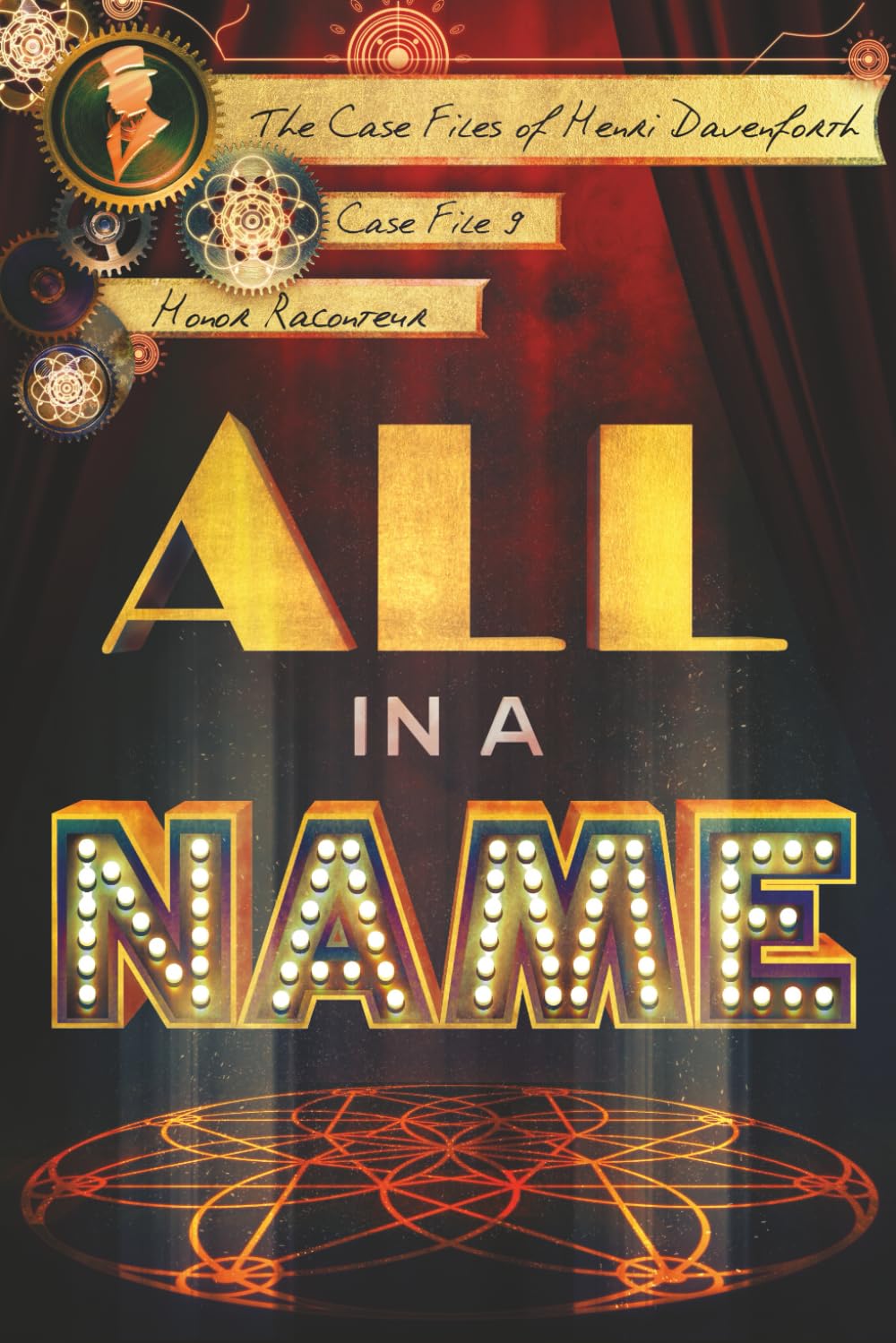 All In A Name: 9 (The Case Files of Henri Davenforth)