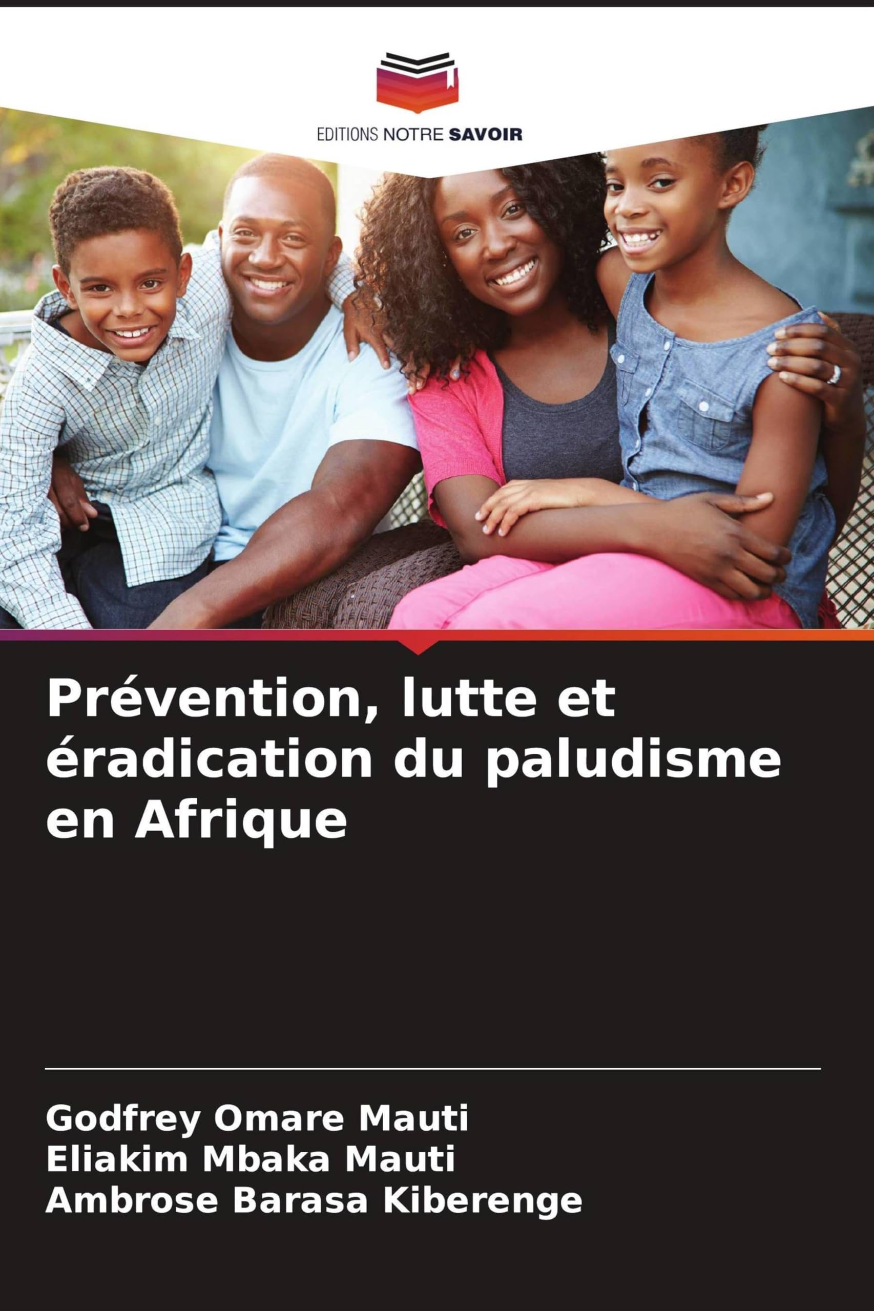 Prévention, lutte et éradication du paludisme en Afrique
