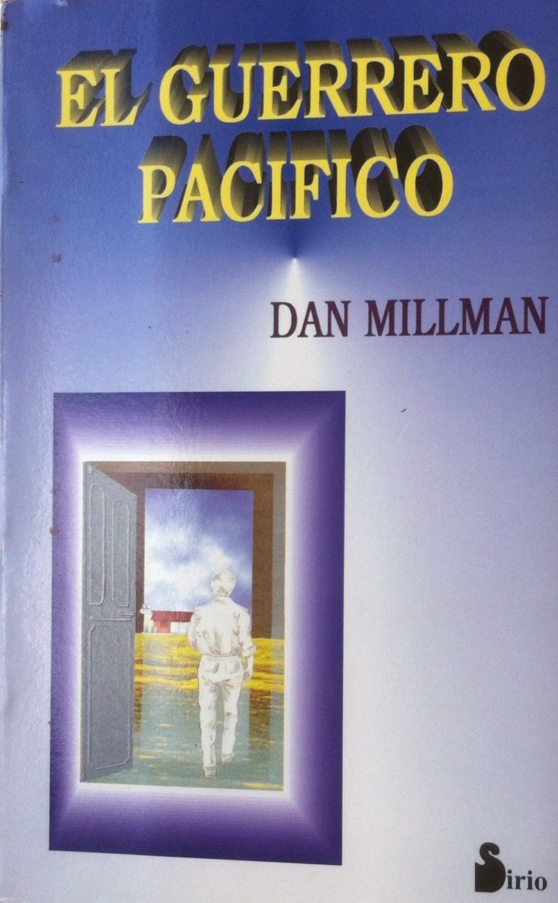 Guerrero pacifico, el : Millman, Dan: Amazon.es: Libros