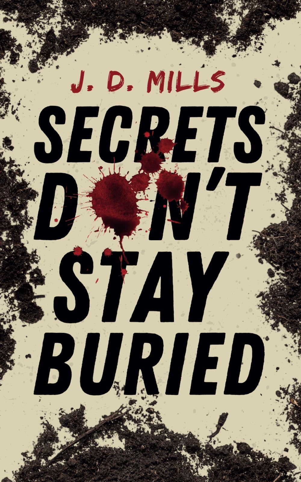 Secrets Don't Stay Buried