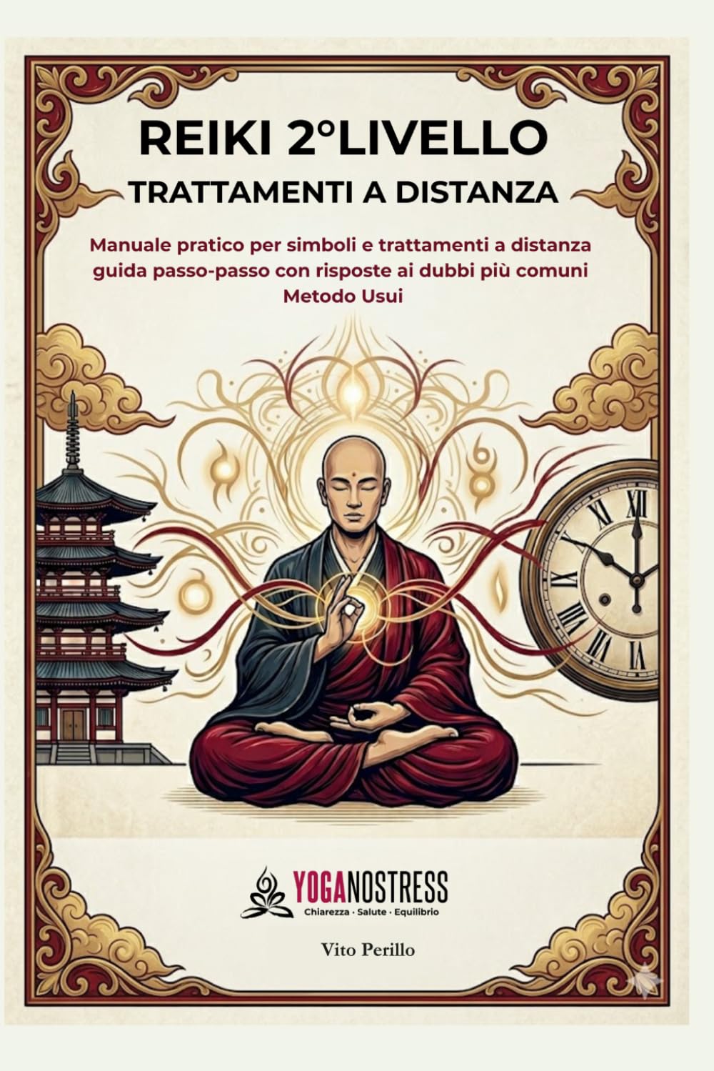 REIKI 2° LIVELLO TRATTAMENTI A DISTANZA: Manuale pratico per usare i simboli Reiki ed eseguire trattamenti a distanza passopasso, in modo semplice e concreto (Metodo Usui)