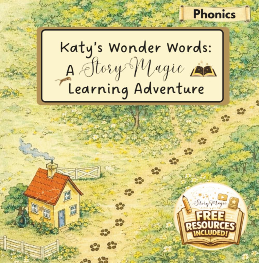 Katy's Wonder Words: A StoryMagic Learning Adventure