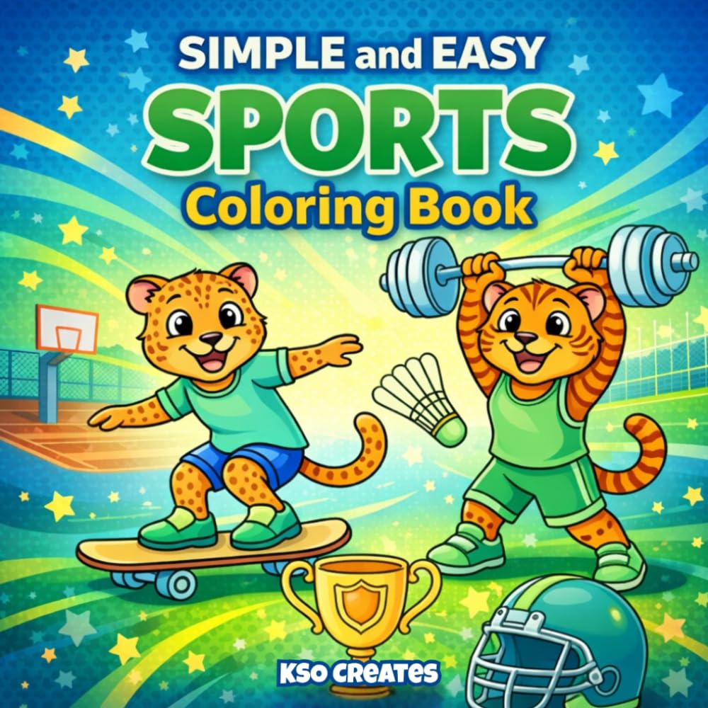 Simple & Easy Sports Coloring Book for Kids: Bold & Easy Designs for Beginners | 30 Fun Sports Coloring Pages | Ages 4-8
