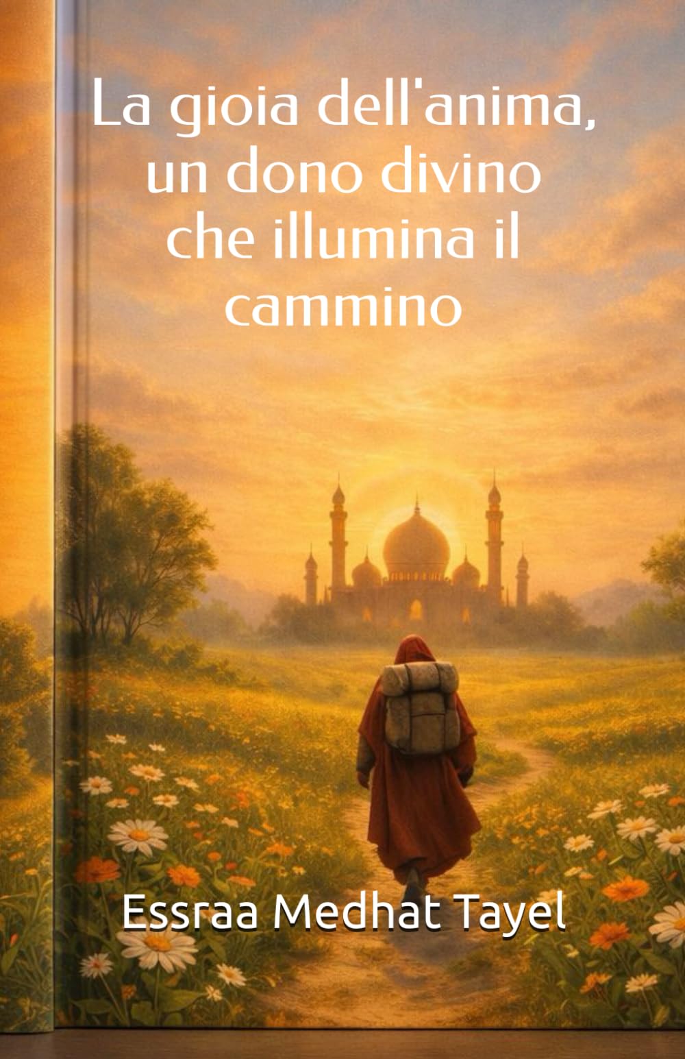 La gioia dell'anima, un dono divino che illumina il cammino