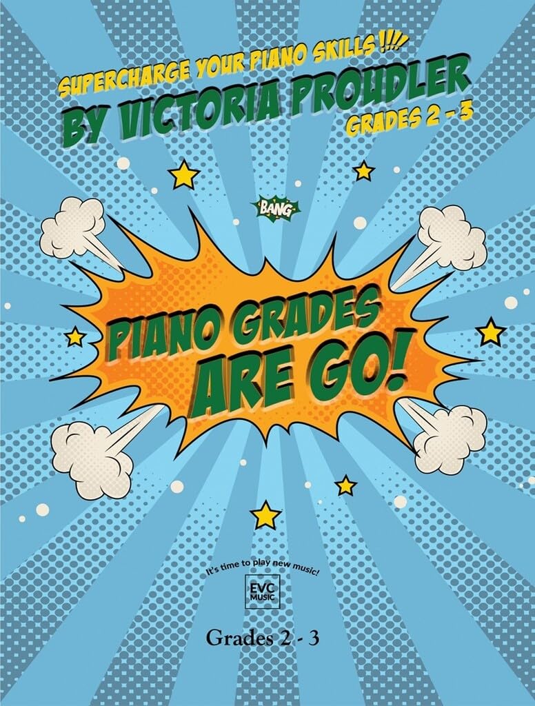 Piano Grades Are Go! Grades 2-3 | Intermediate Piano Sheet Music Book with 21 Graded Solos for Students Teachers and Home Learning | Piano Repertoire Collection to Build Technique Expression Rhythm