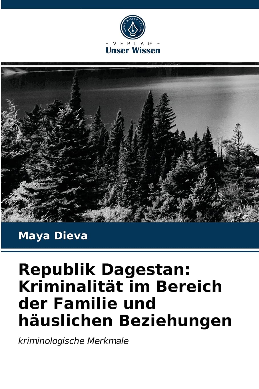 Republik Dagestan: Kriminalität im Bereich der Familie und häuslichen Beziehungen