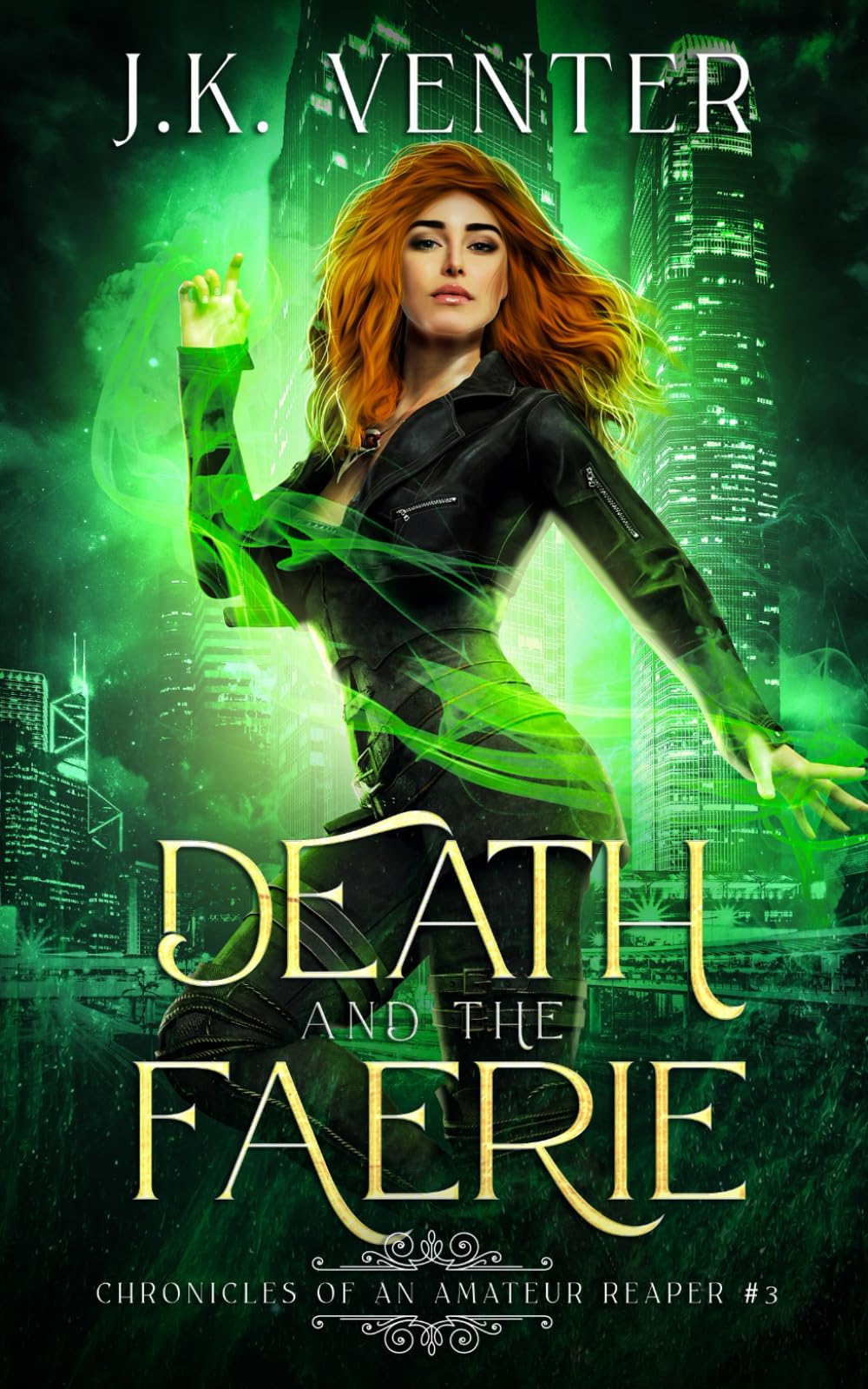 Death and the Faerie: 3 (Chronicles of an Amateur Reaper)
