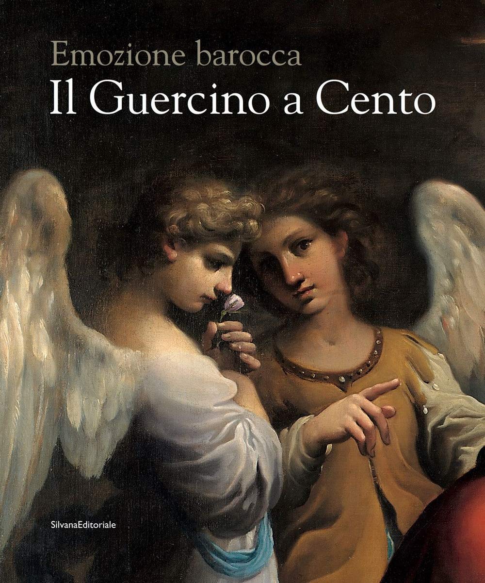 Il Guercino A Cento. Emozione Barocca. Catalogo Della Mostra (Cento, 9 Novembre 2019-15 Febbraio 2020). Ediz. Illustrata - 4