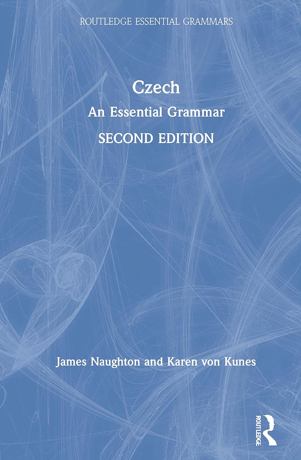 Český (Routledge Essential Grammars)
