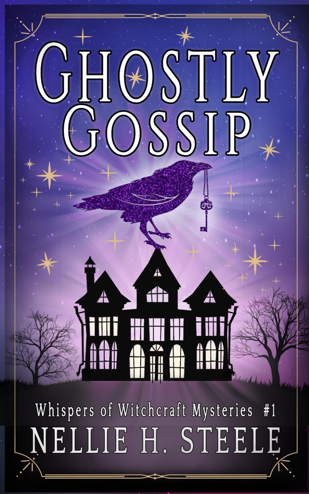 Ghostly Gossip: A Haunted House Witchy Paranormal Cozy Mystery (Whispers of Witchcraft Cozy Mysteries)