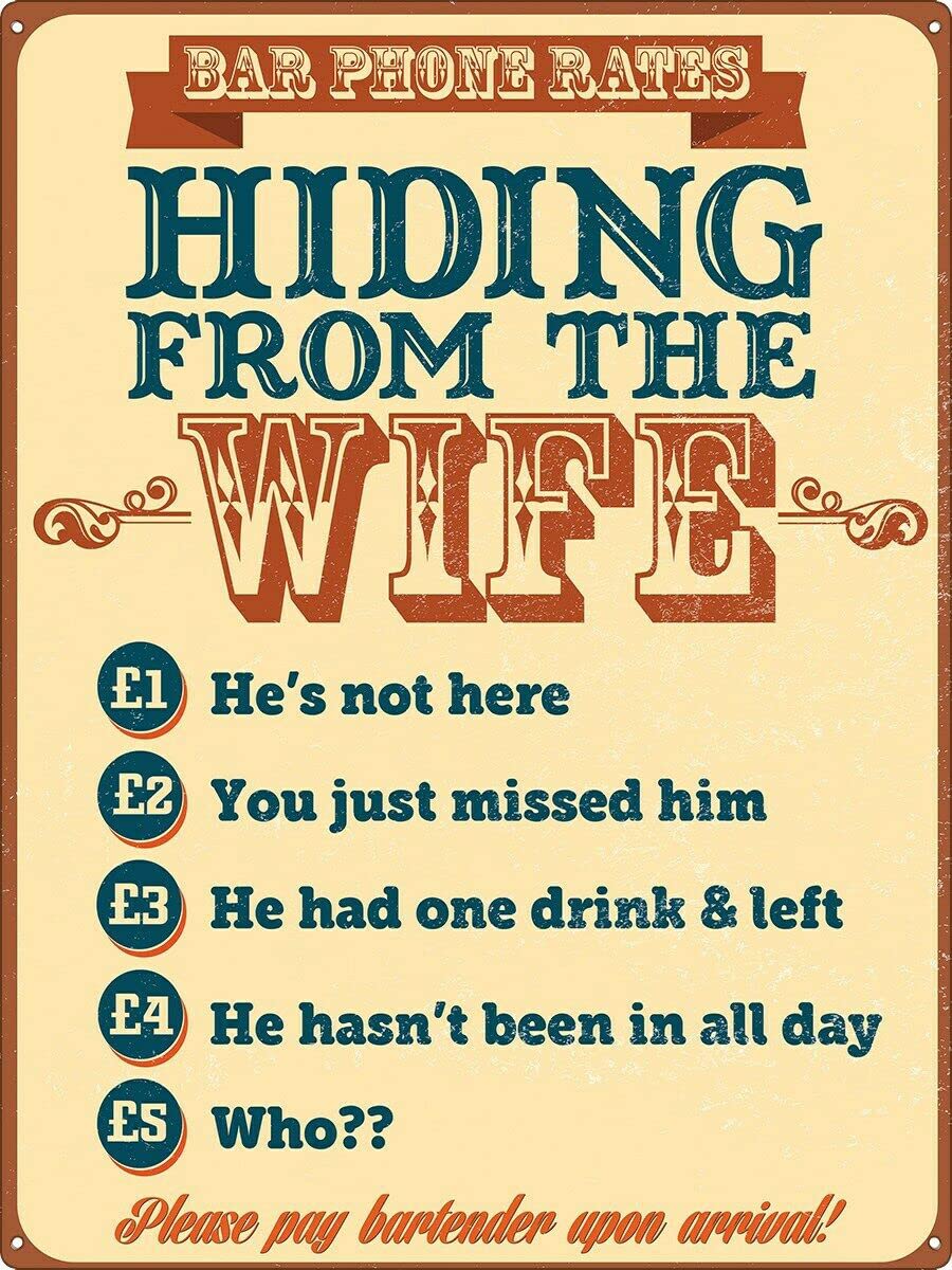 Houvssen Tin Sign Hiding From The Wife Bar Phone Rates Metal Tin Sign Vintage Chic Metal Poster Wall Decor Retro Bar Wall Art Metal Signage 8X6 Inch