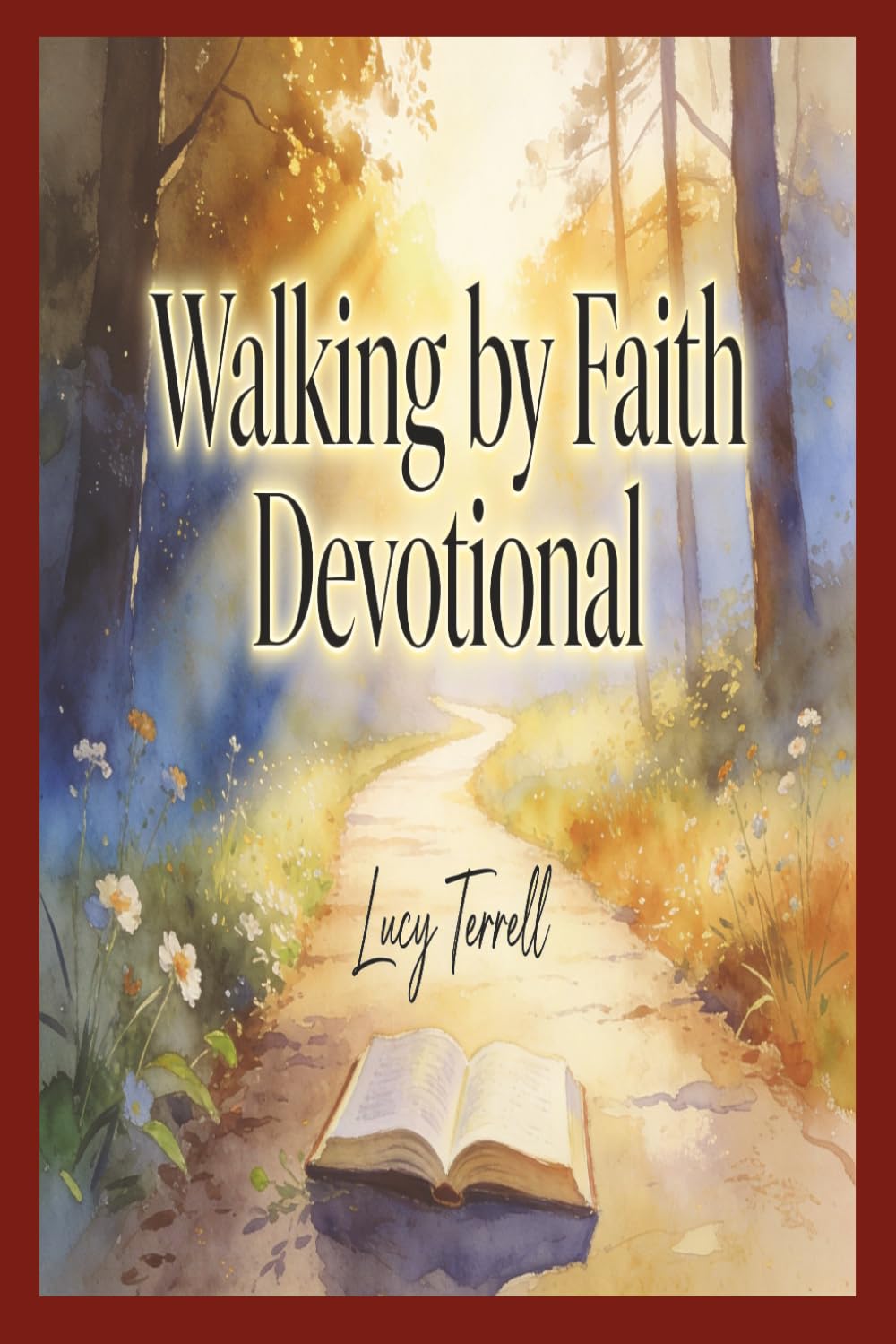 Walking by Faith Devotional