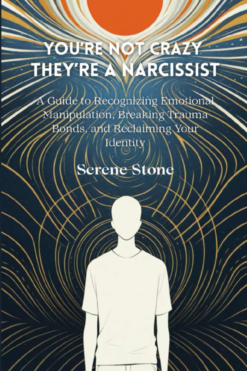 You're Not Crazy, They're a Narcissist