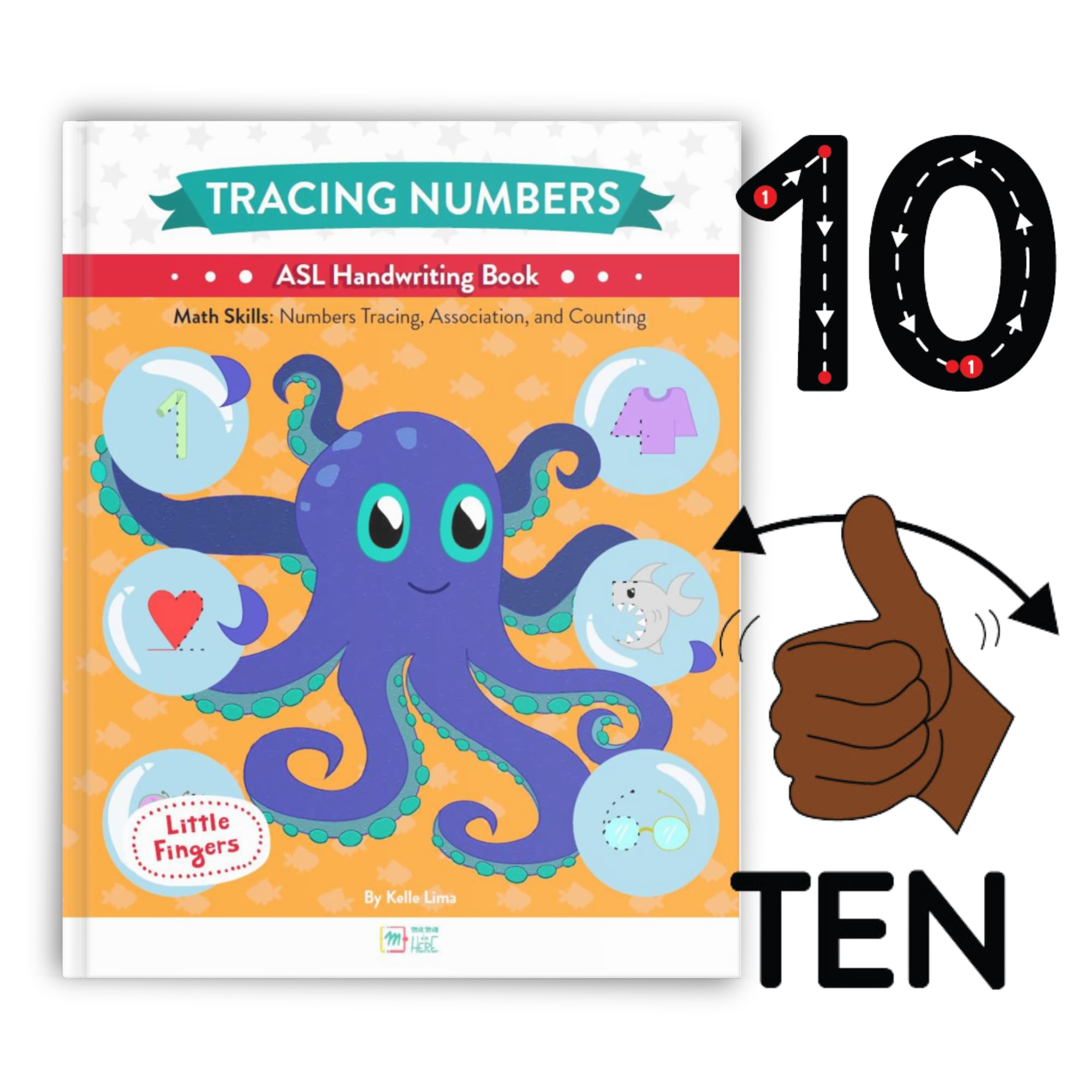 Tracing Numbers: ASL Handwriting Book (Little Fingers)