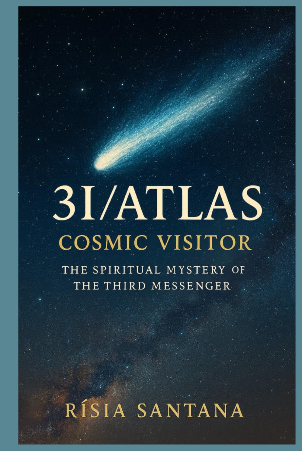 3I/ATLAS: Cosmic Visitor: The Spiritual Mystery of the Third Messenger (3. Path of Cosmic Origins)