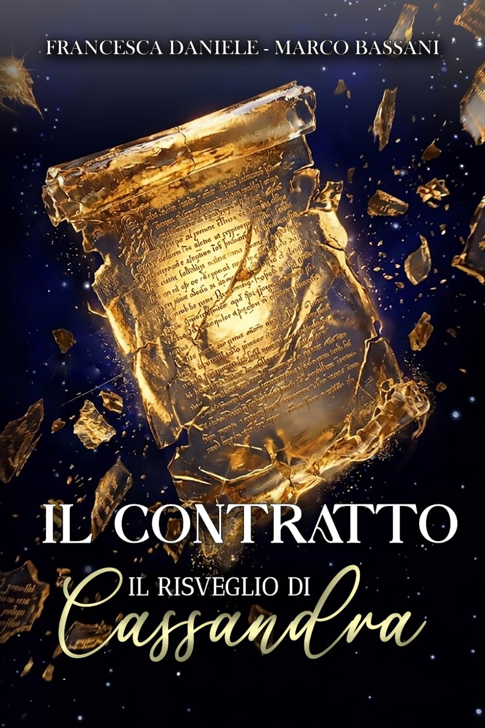 Il Contratto. Il Risveglio di Cassandra
