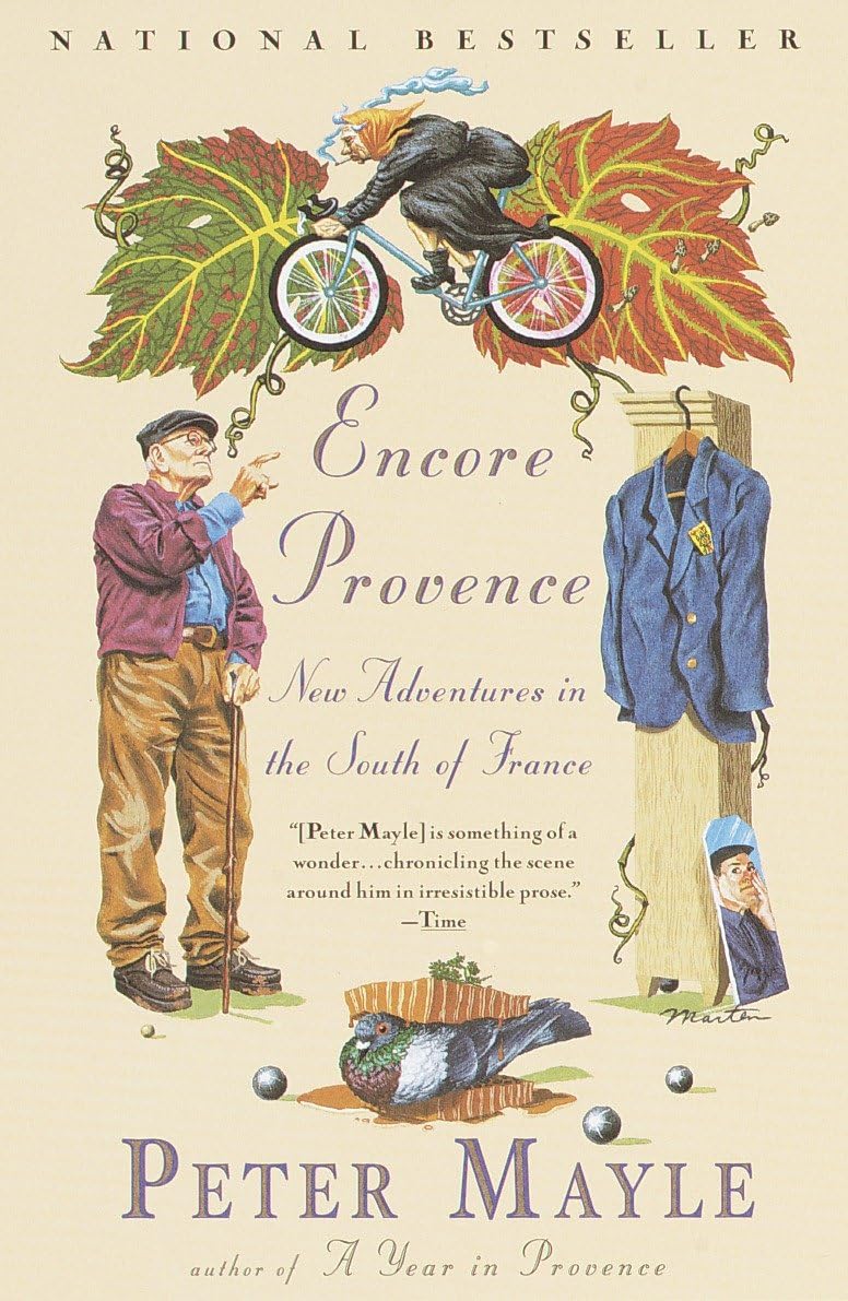 Encore Provence: New Adventures in the South of France (Vintage Departures)