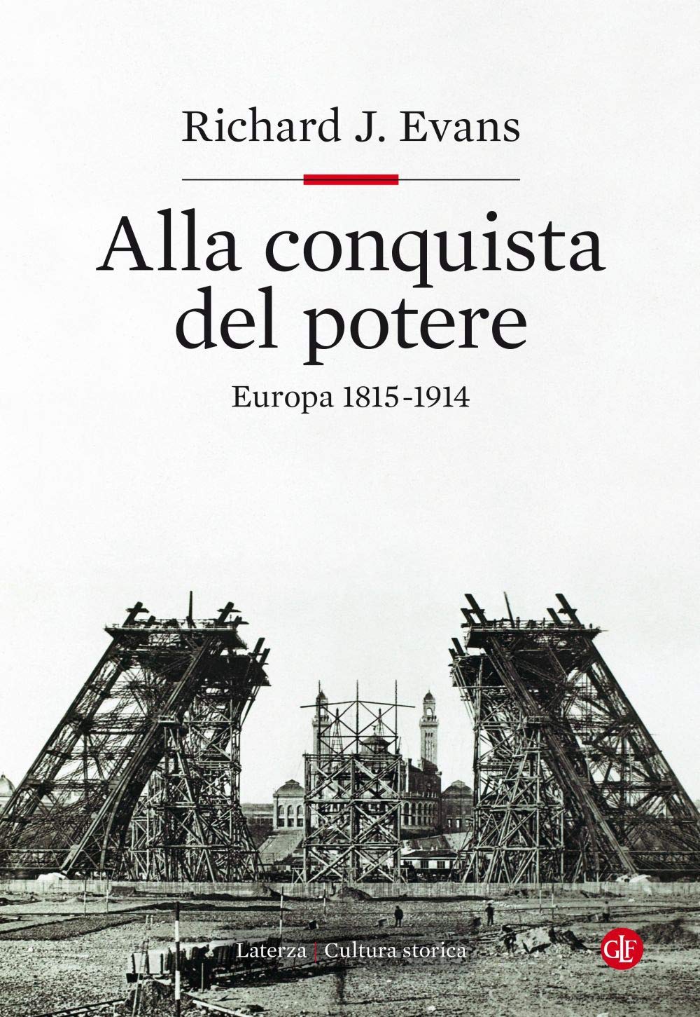 Alla conquista del potere : Europa 1815-1914