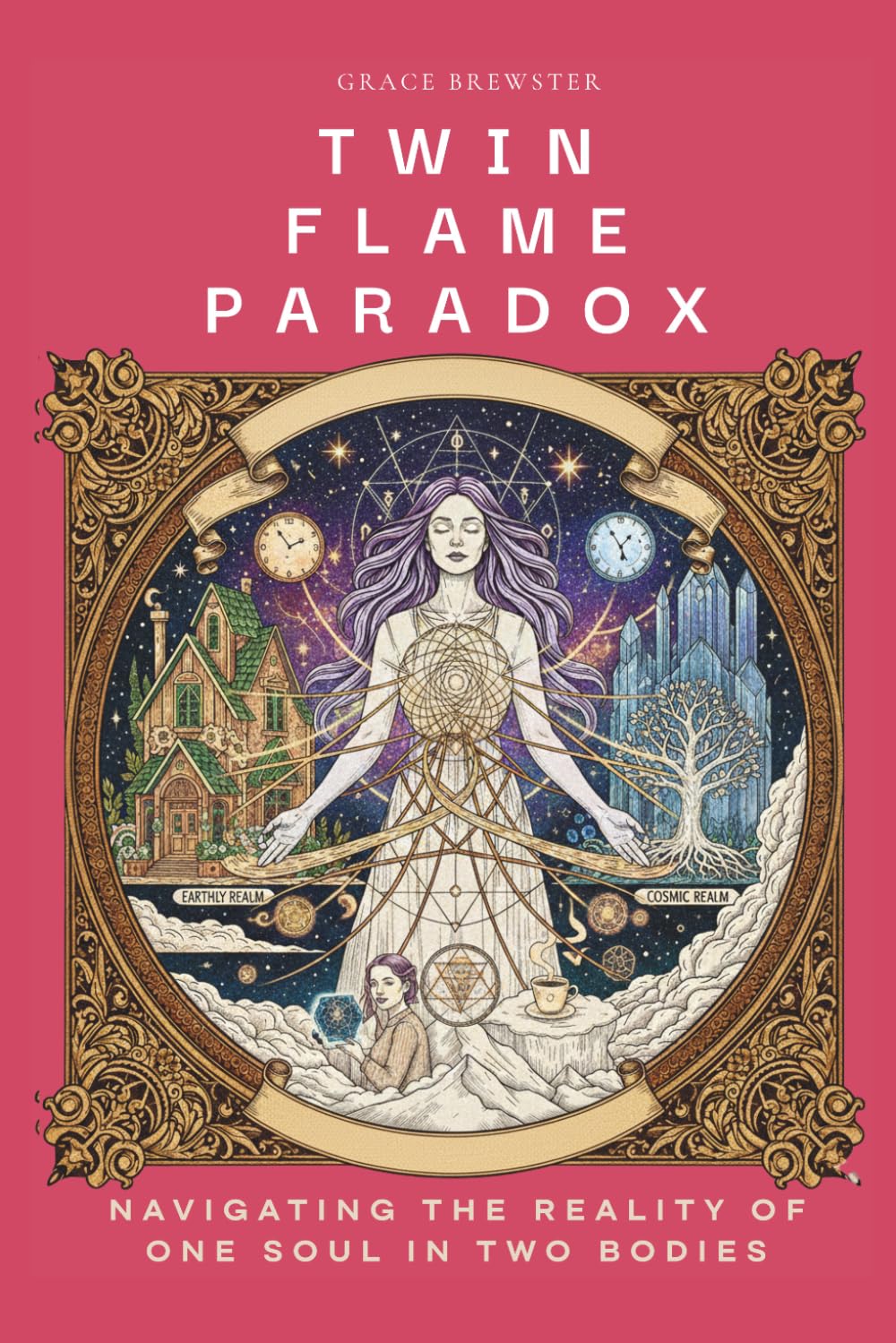 TWIN FLAME PARADOX: Navigating the Reality of One Soul in Two Bodies