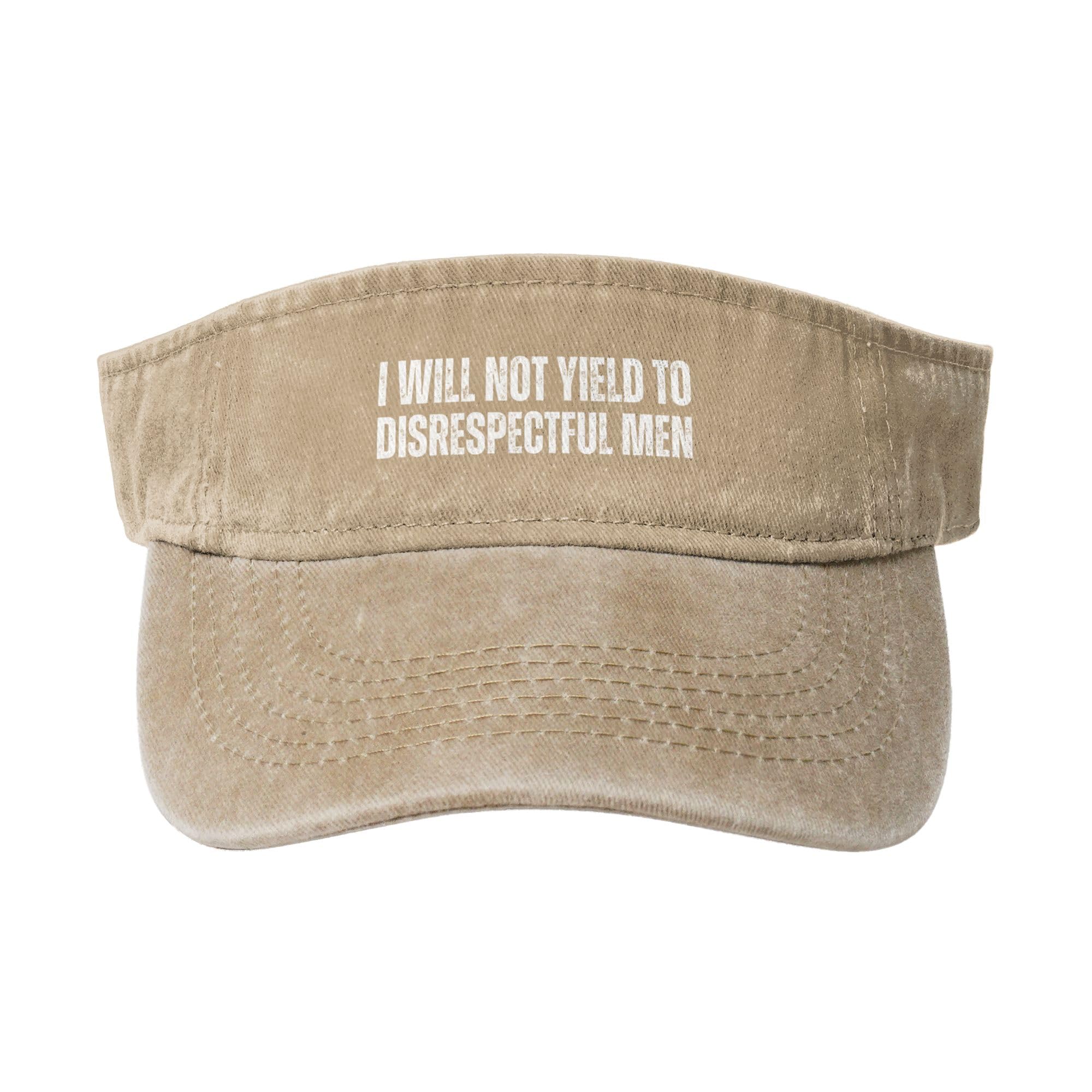 I Will Not Yield to Disrespectful Visor Hat Men Empty Top Golf Baseball Caps Natural