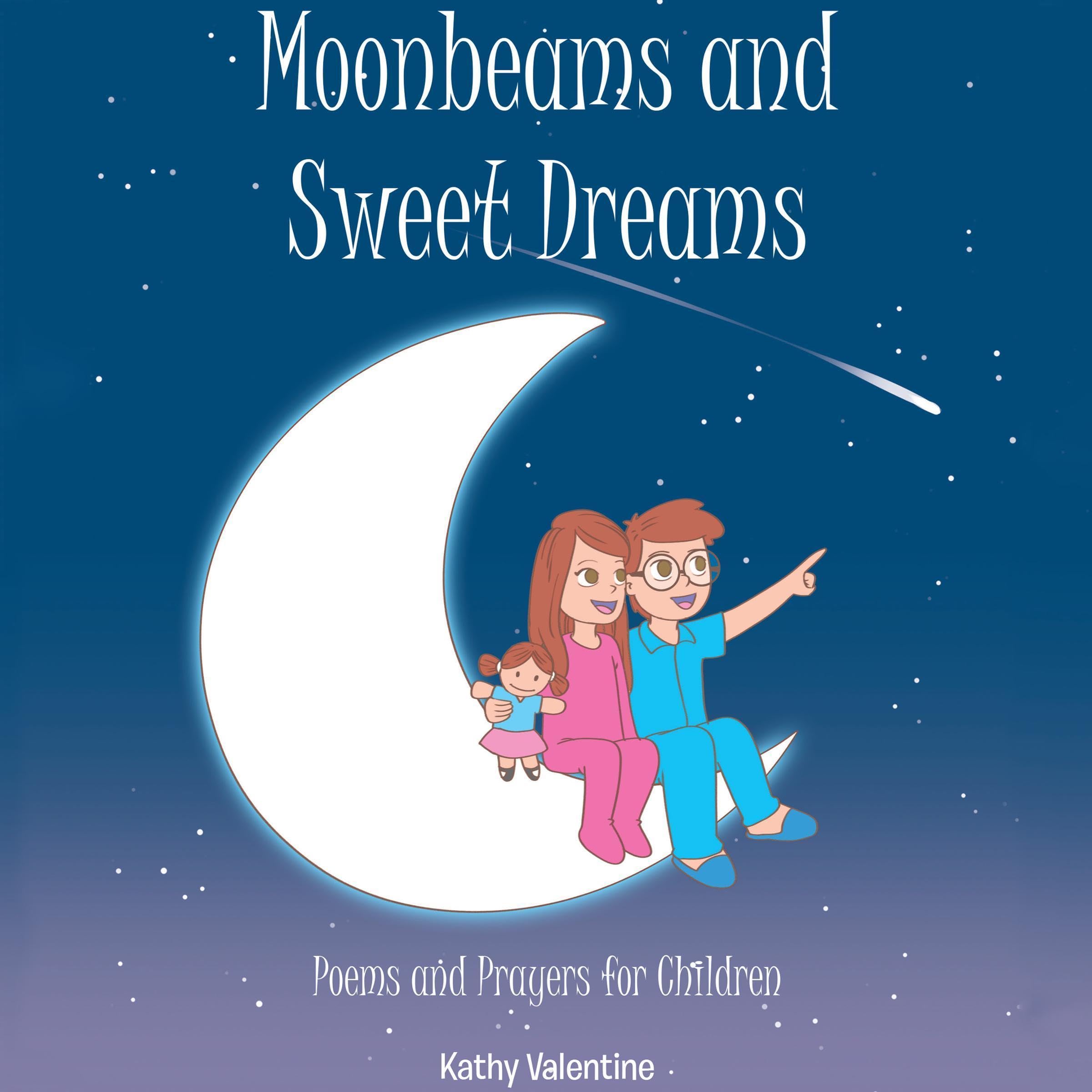 Moonbeams and Sweet Dreams