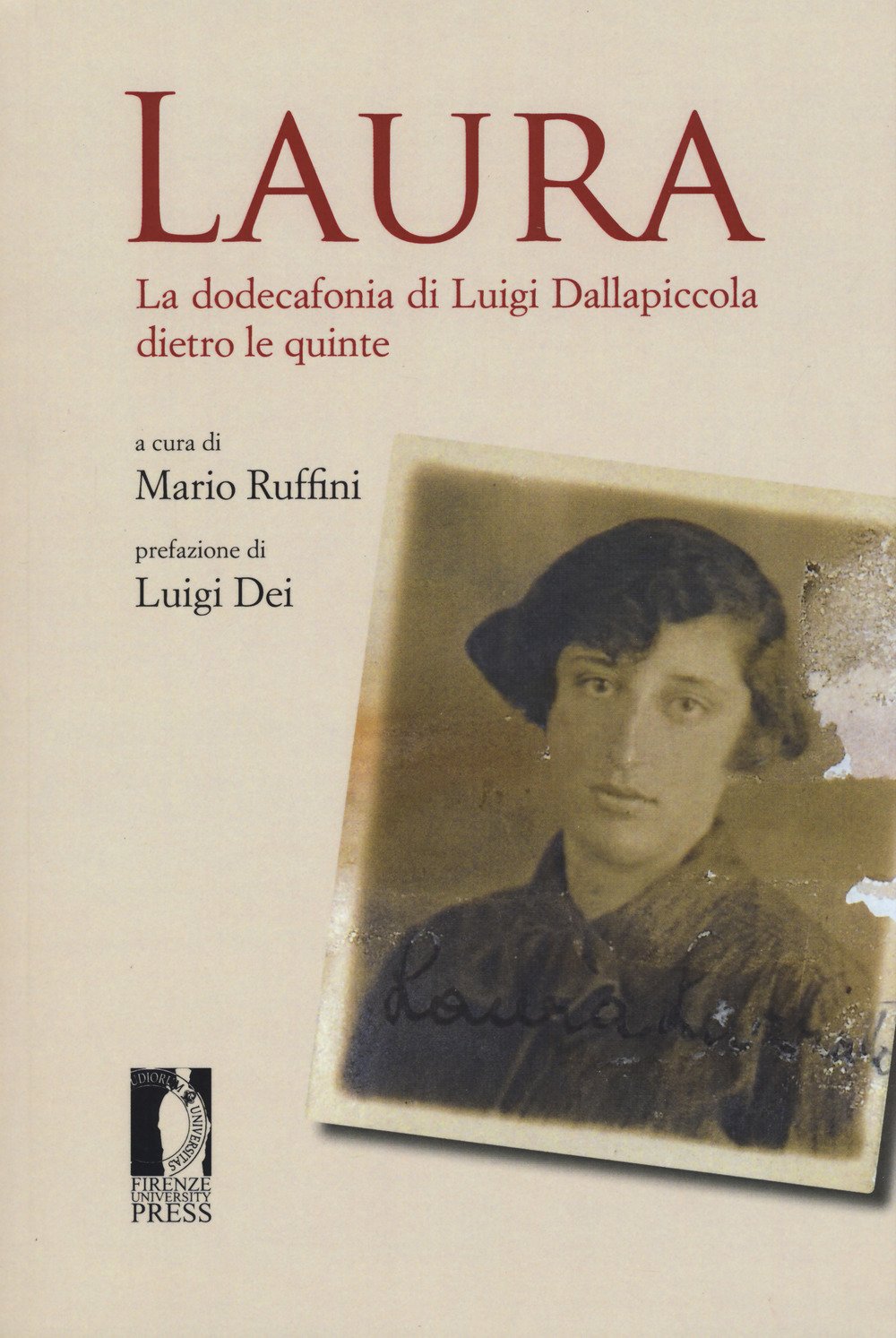 Laura. La Dodecafonia Di Luigi Dallapiccola Dietro Le Quinte - 4