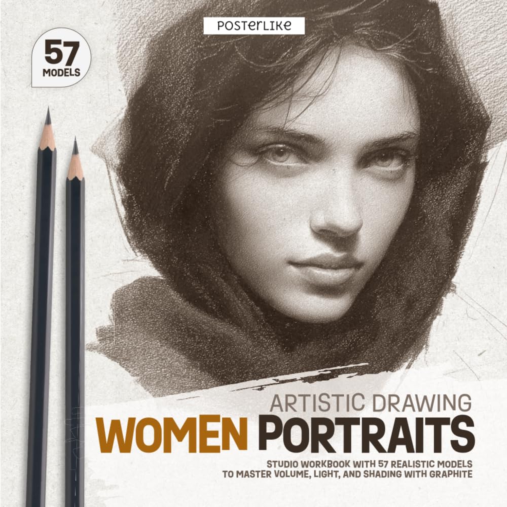 Women Portraits – Artistic Drawing: Studio Workbook with 57 Realistic Models to Master Volume, Light, and Shading with Graphite (Posterlike Portrait Drawing Studio)