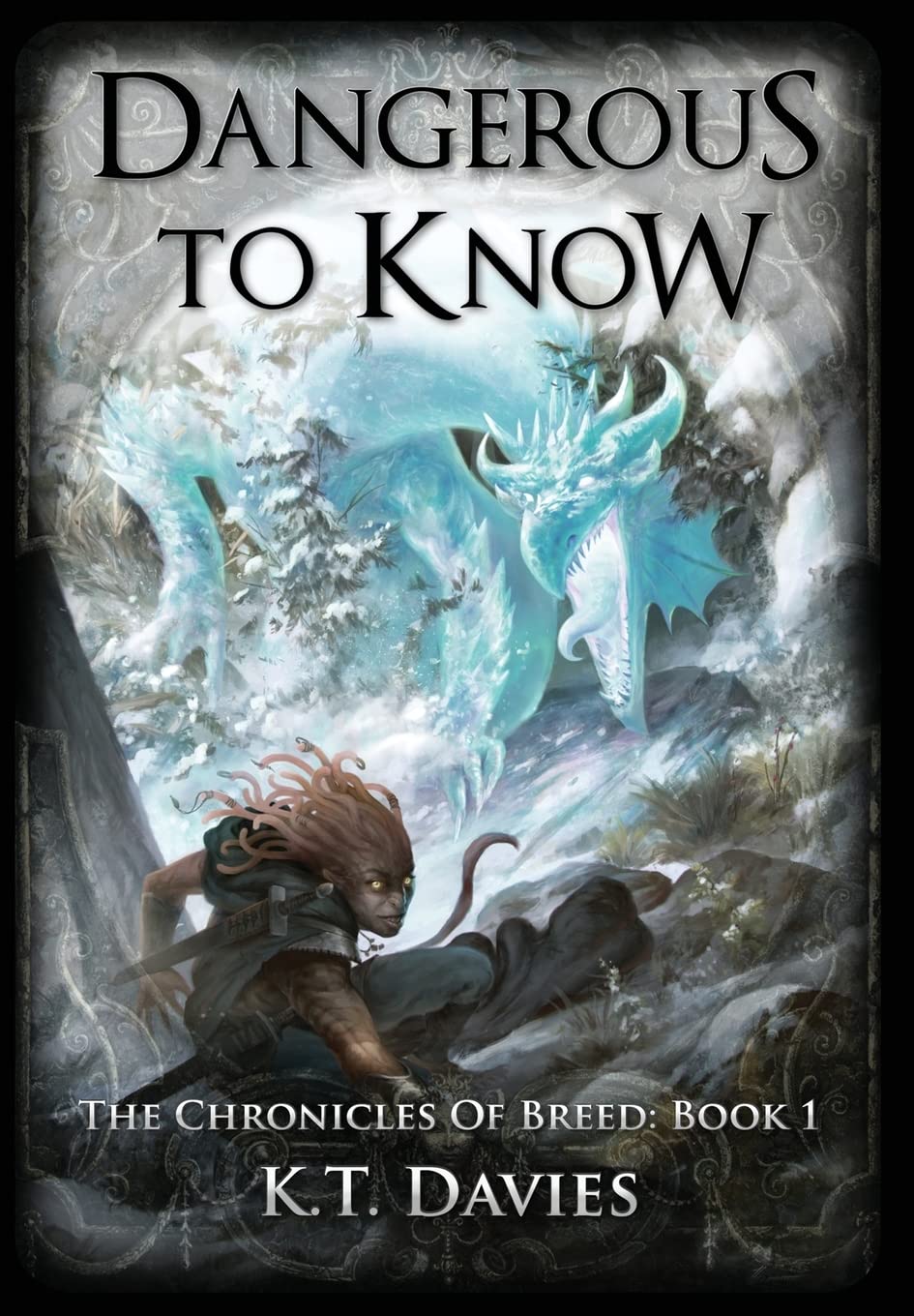 Dangerous To Know: The Chronicles of Breed: Book 1