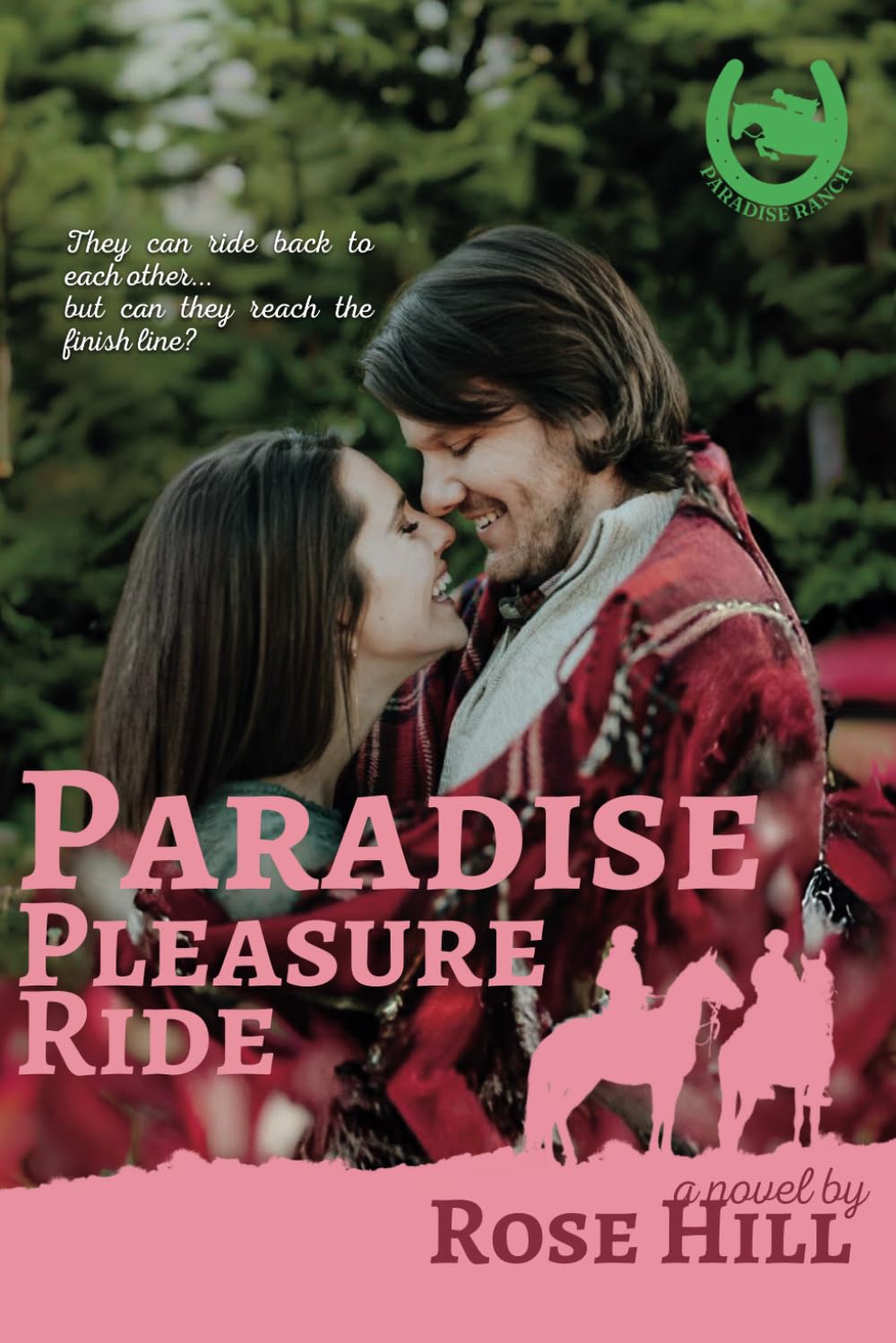 Paradise Pleasure Ride: A Single Mom Second Chance Forced Proximity Romance: 2 (Paradise Ranch)