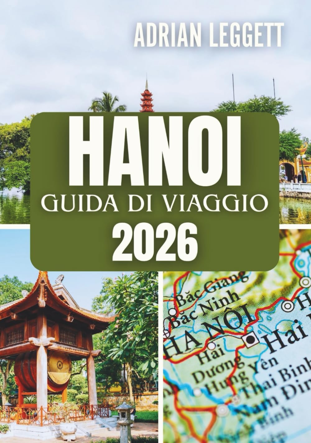 HANOI GUIDA DI VIAGGIO 2026