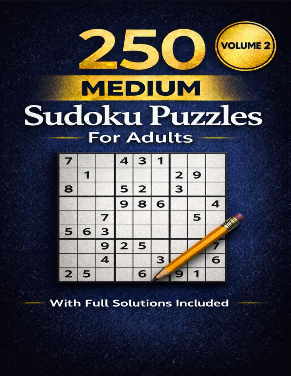 Medium Sudoku Puzzle Book for Adults: 250 Challenging Brain Teasers with Solutions: Large Print 8.5x11 | Full Solved Answers | Logic Puzzles to Boost Brain Power & Focus