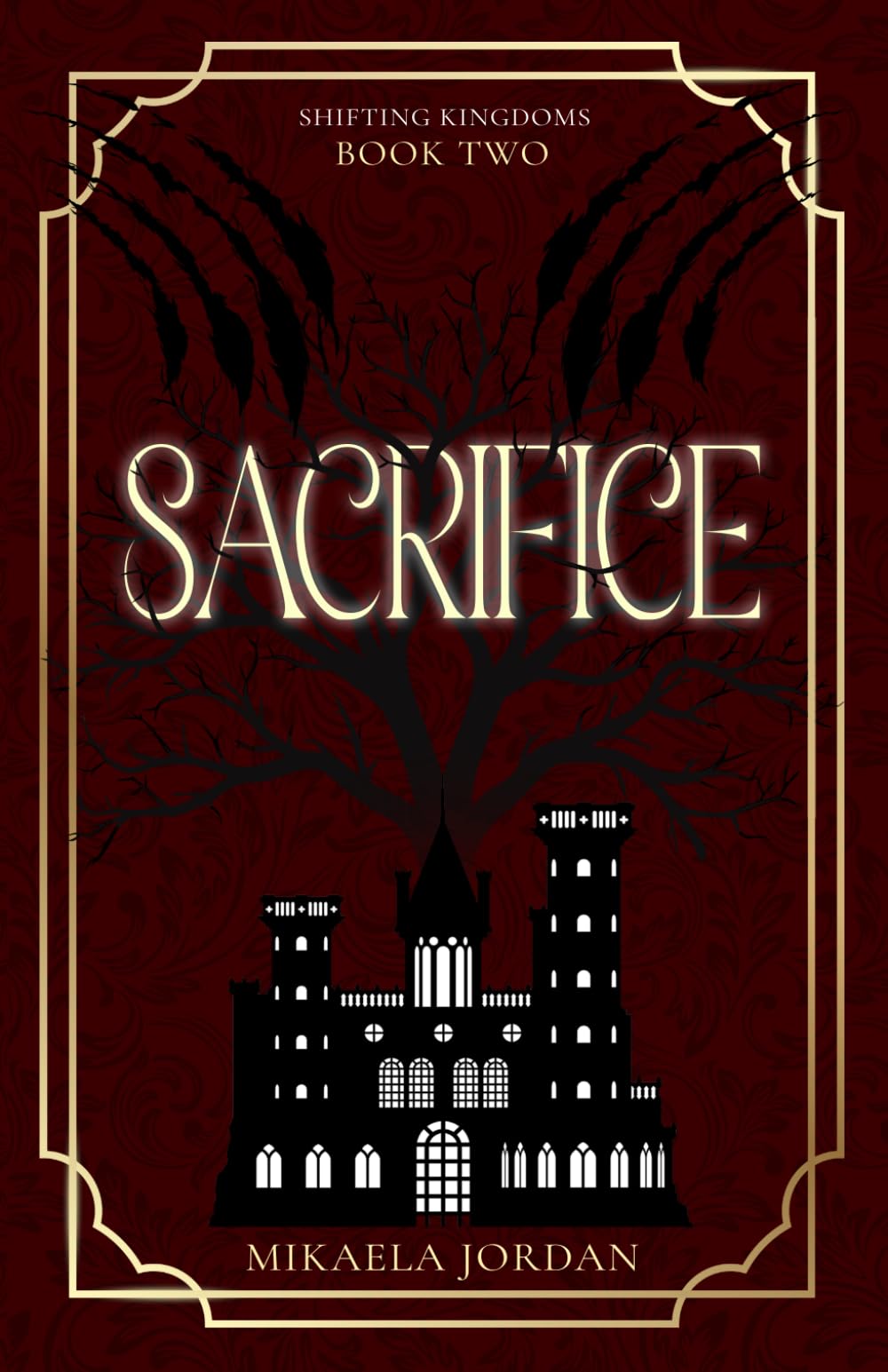 Sacrifice (Shifting Kingdoms Duology)