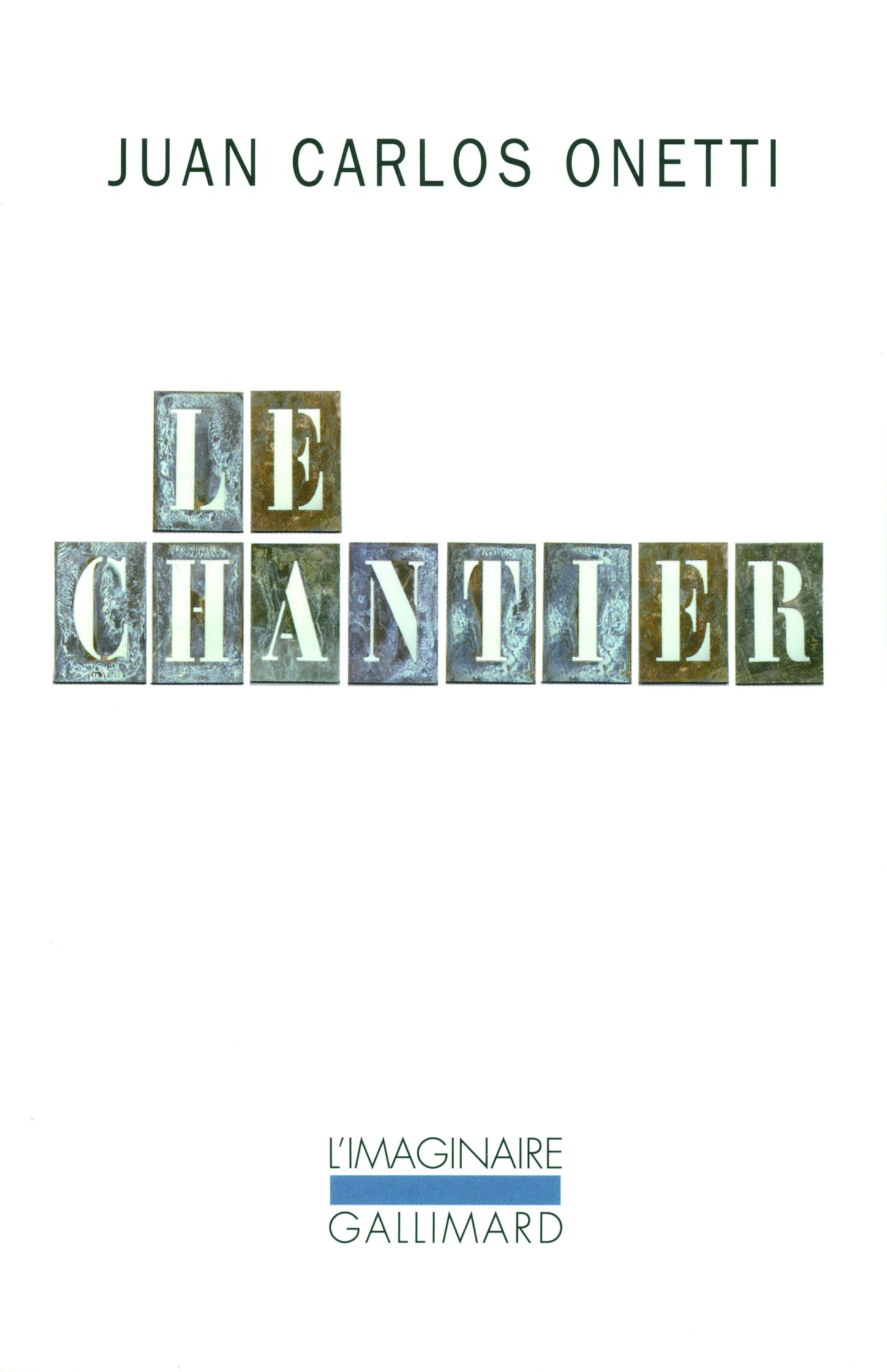 Le chantier (L'Imaginaire)