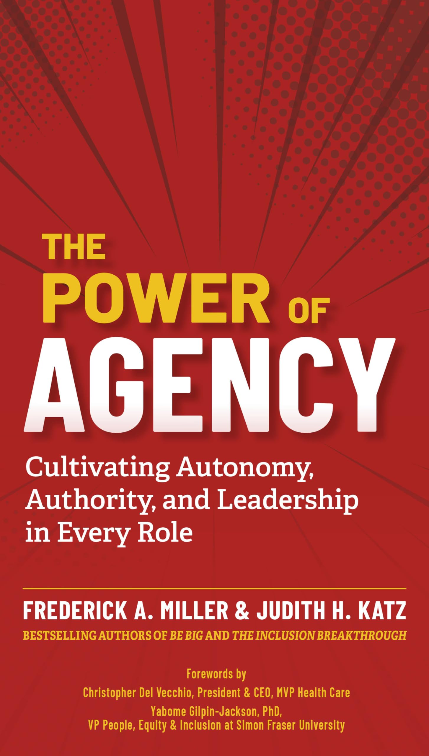 The Power of Agency by Frederick A. Miller (Paperback Book)