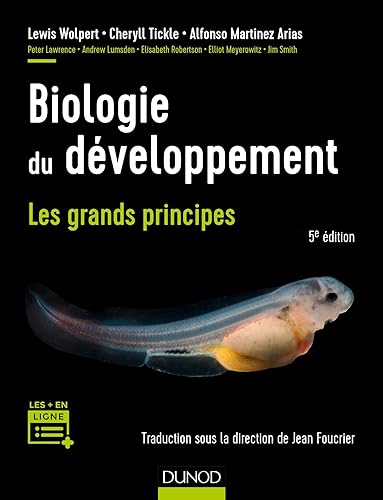 Biologie du développement - Les grands principes: Les grands principes