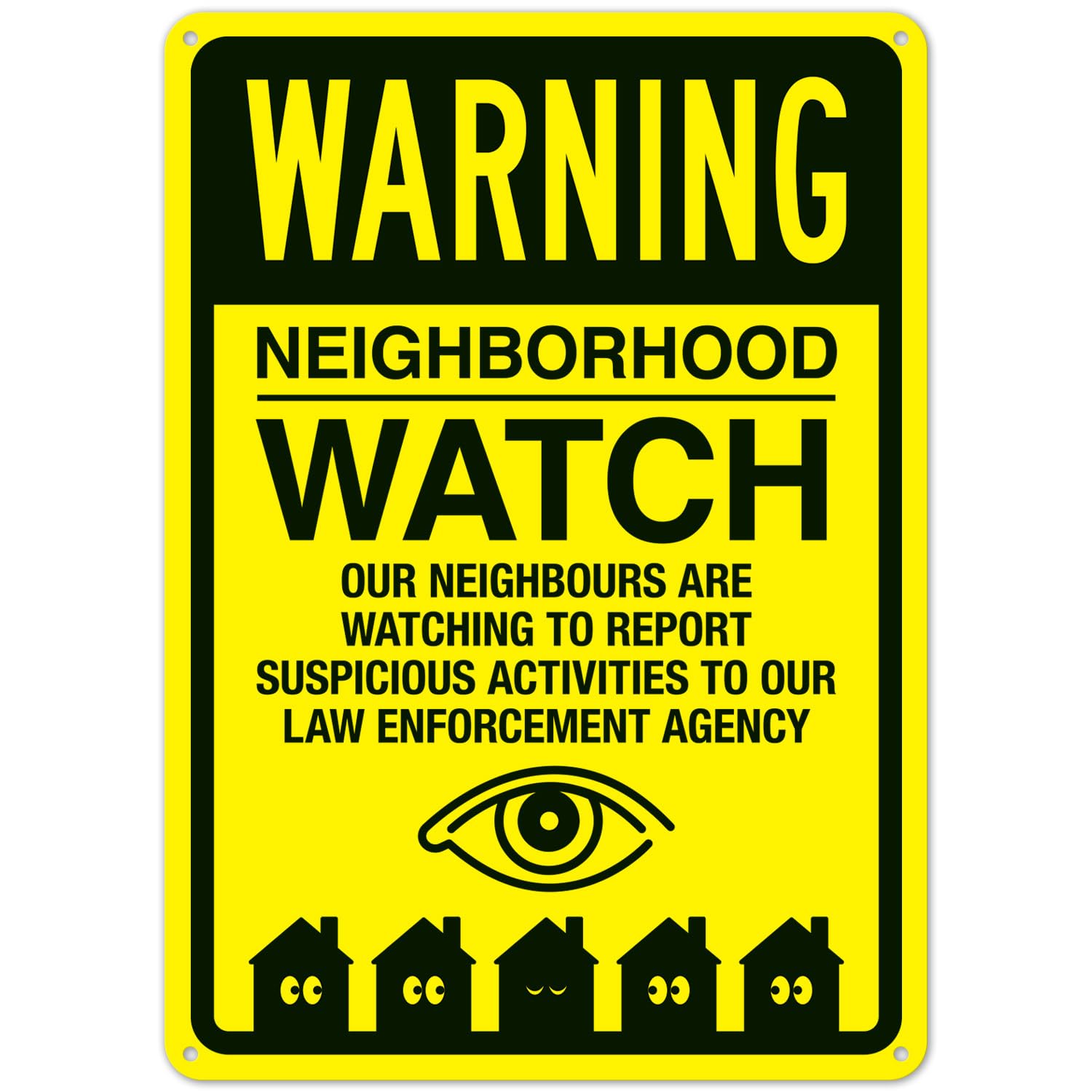 Neighborhood Watch Sign, Report Suspicious Activities, Metal Tin Sign 12 x 8 Inch for Community
