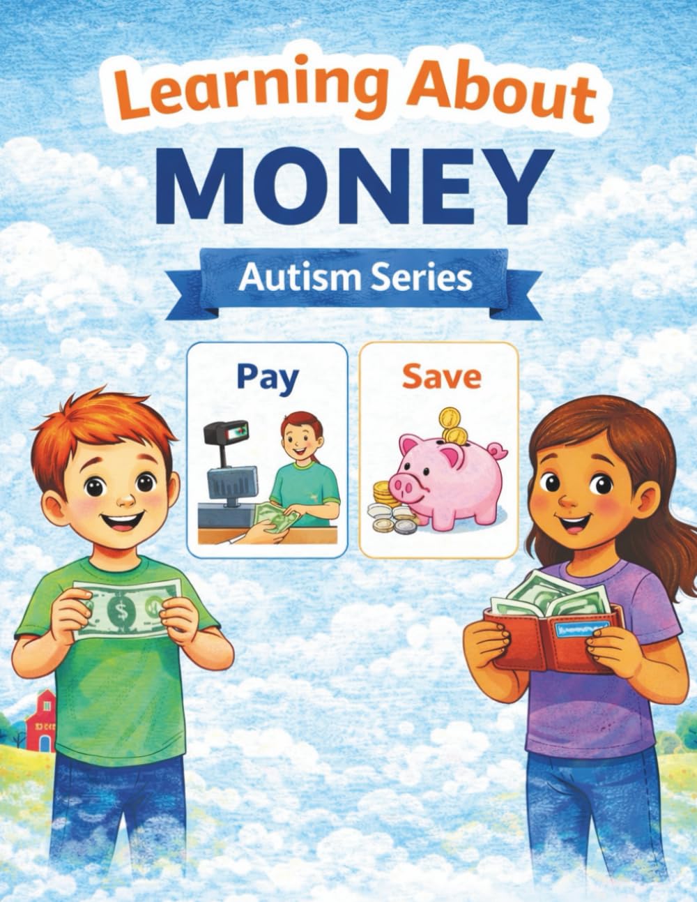 Learning About Money (The Autism Learning Series)