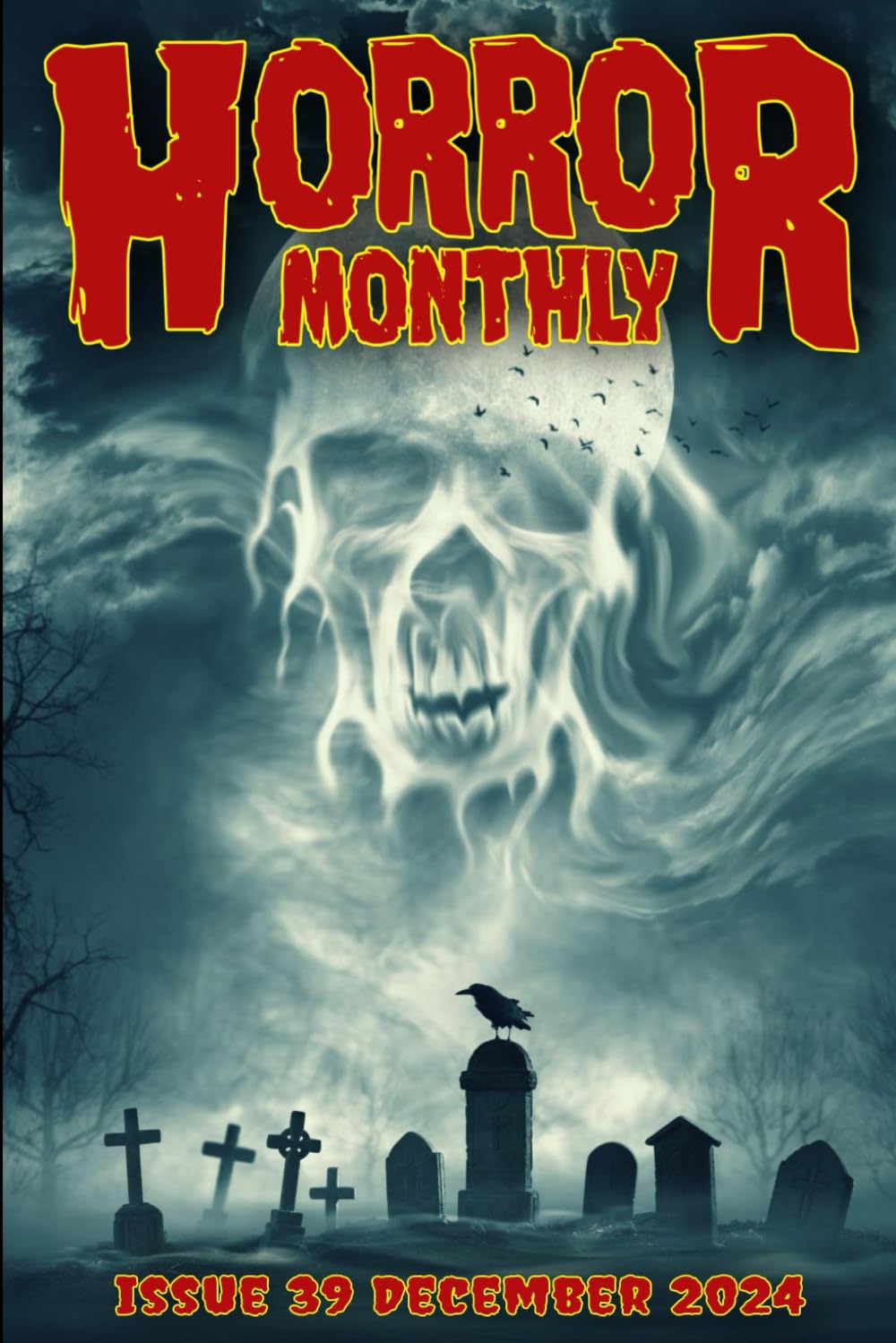 Horror Monthly #39 December 2024 (Horror Monthly Magazine)