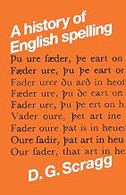 A history of English spelling (Mont Follick Series)