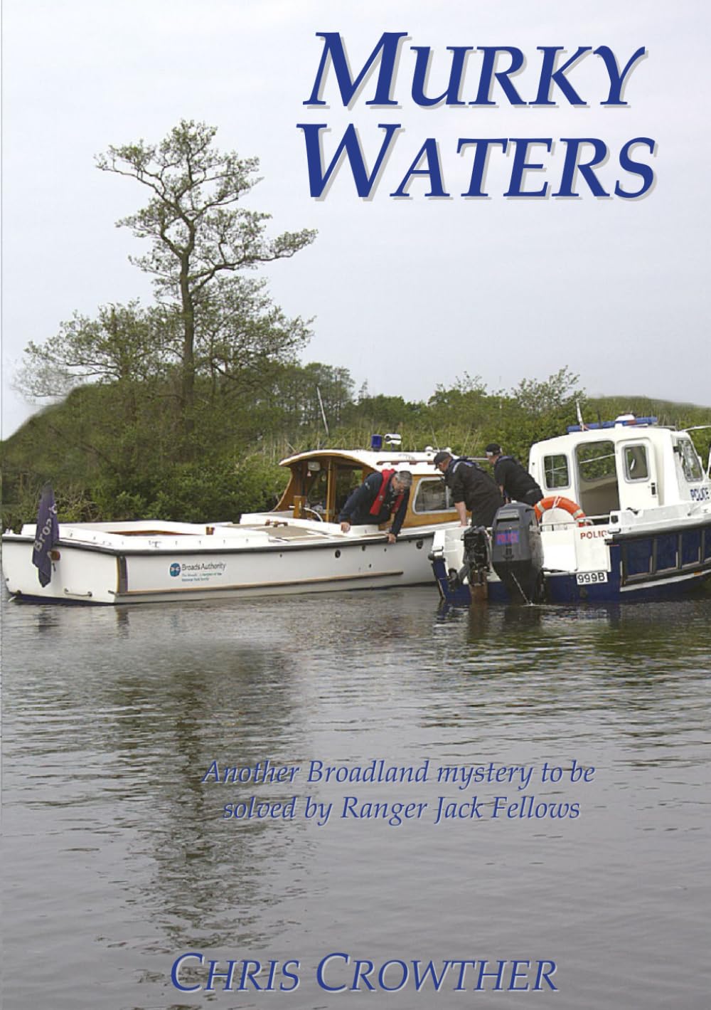 Murky Waters (The "Jack Fellows" murder and mystery series)
