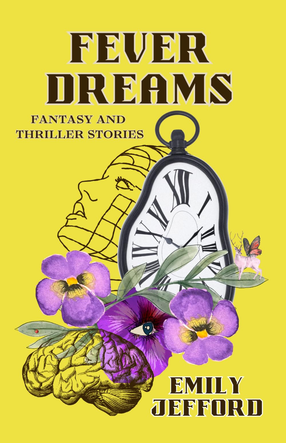 Fever Dreams: Fantasy and Thriller Stories
