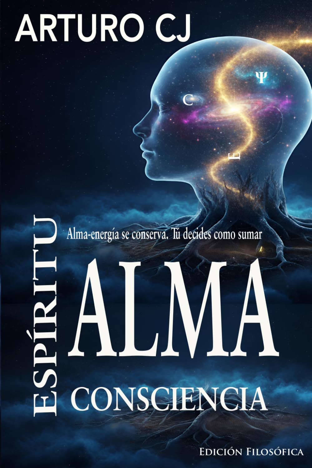 ALMA, ESPÍRITU, CONSCIENCIA: La consciencia como control humano.