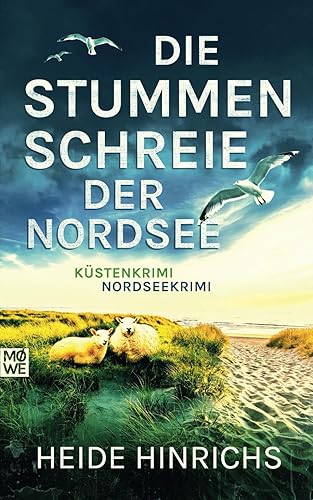 Die stummen Schreie der Nordsee: Küstenkrimi - Nordseekrimi (Nordsee-Krimis mit Koopmann und Neuhof, Band 2)