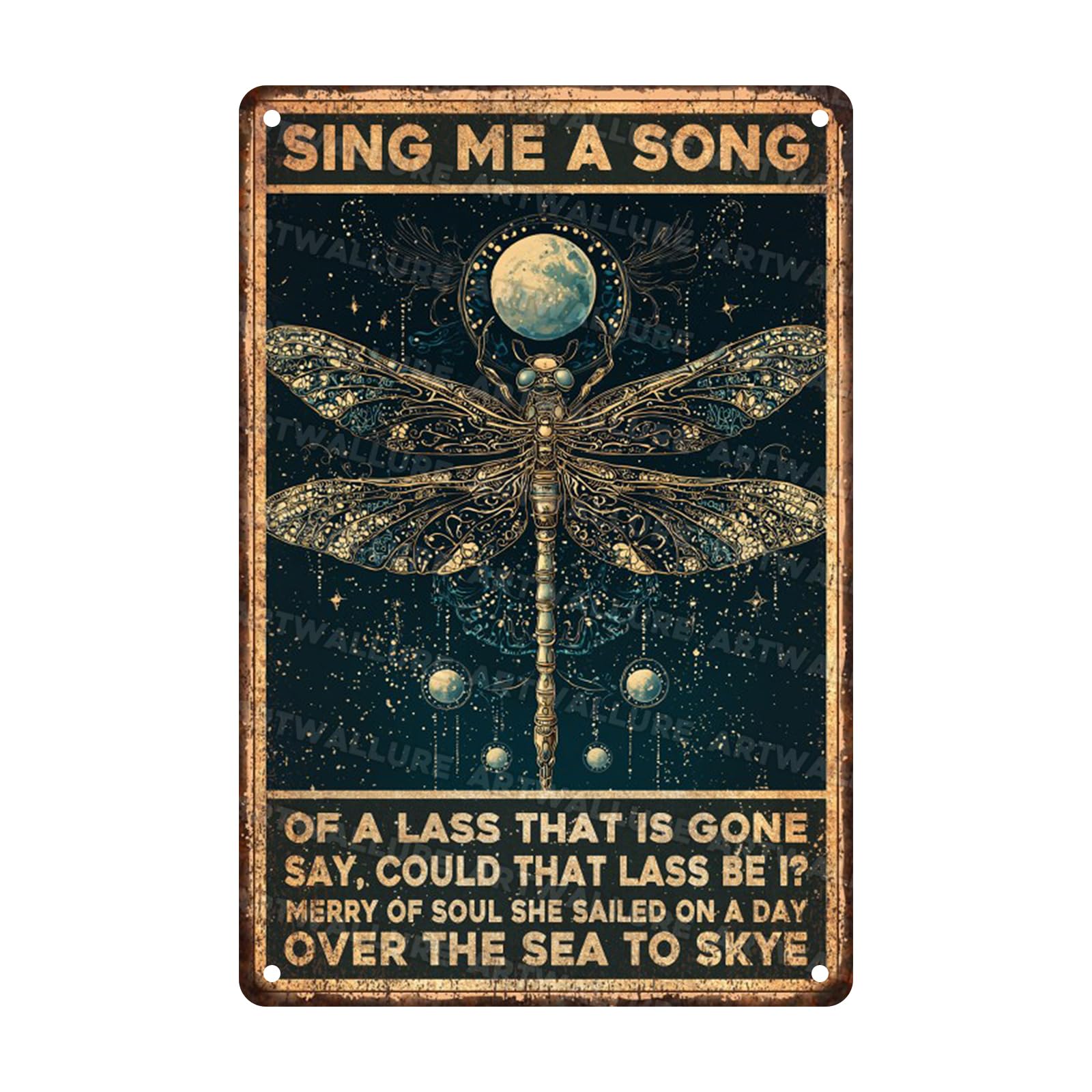 Anceky Sign Sing Me A Song Of A Lass That Is Gone Say Dragonfly Metal Tin Sign Vintage Wall Decor for Yard Fence Outdoor Window Kitchen 12×16 Inch