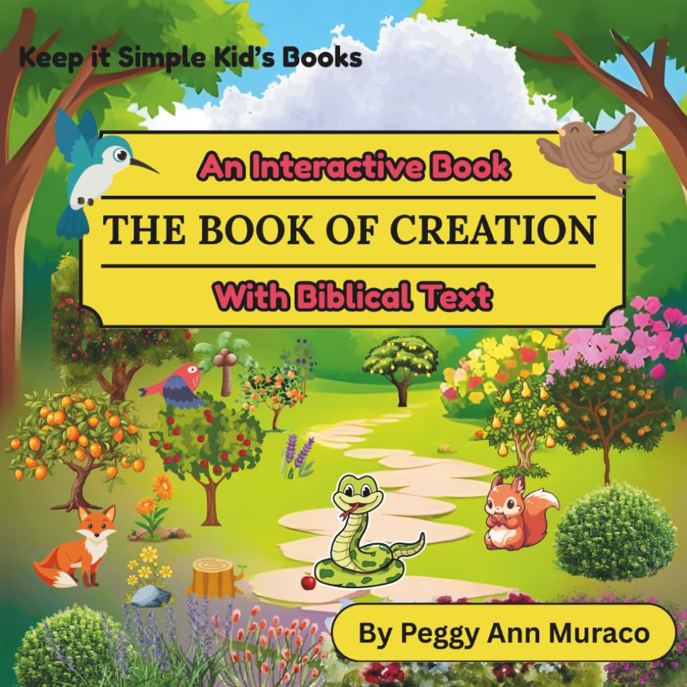 The Book of Creation: An Interactive Book with Biblical Text (Keep it Simple Kids Books with Biblical Text)