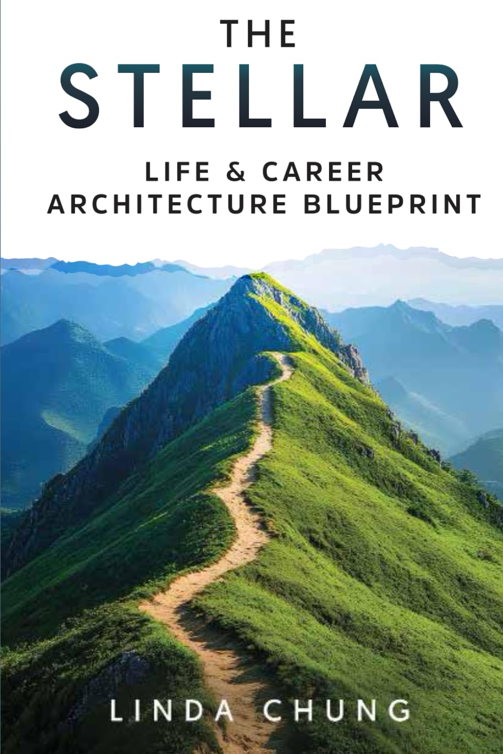 The STELLAR Life & Career Architecture Blueprint