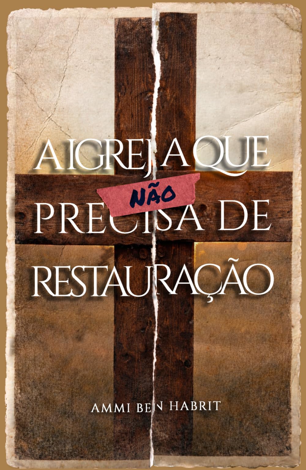 A IGREJA QUE (NÃO) PRECISA DE RESTAURAÇÃO (CONTOS DO REINO)