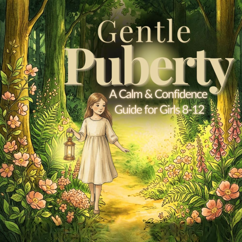 Puberty Book for Girls 8-12: A Gentle Guide to Growing Up, Body Changes, Emotions & Confidence