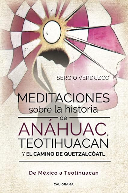 Portada de Meditaciones sobre la Historia de Anáhuac Teotihuacan y el Ca