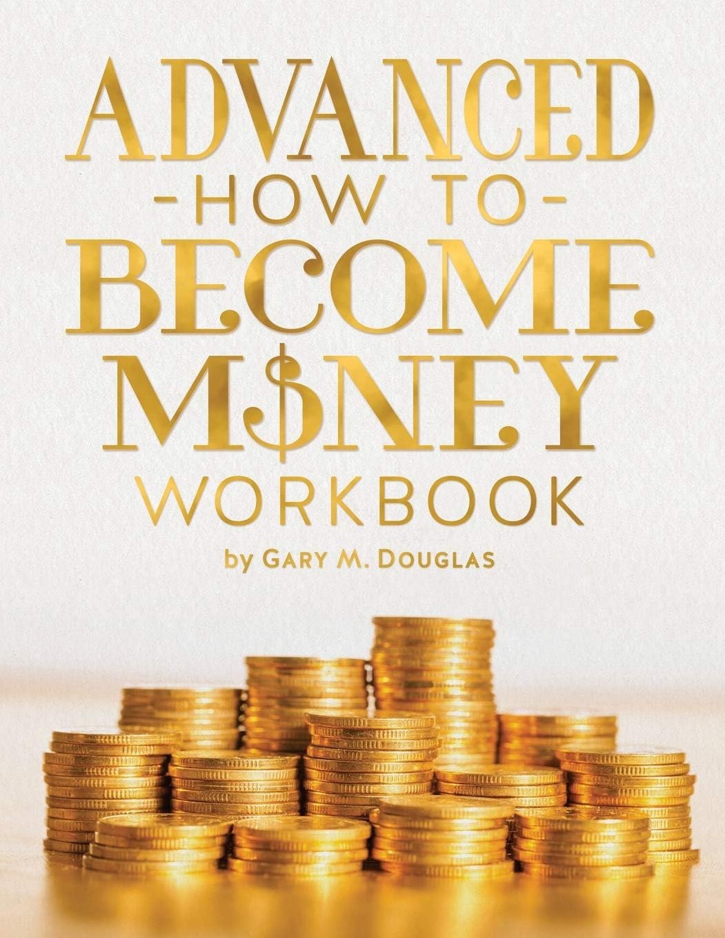 Advanced How To Become Money Workbook Paperback – February 6, 2017